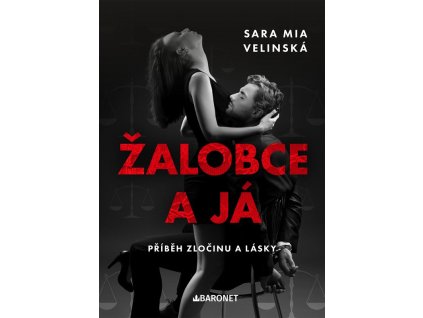 Žalobce a já
