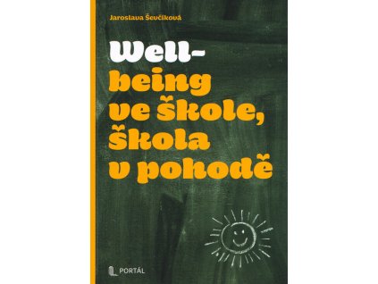 Wellbeing ve škole, škola v pohodě
