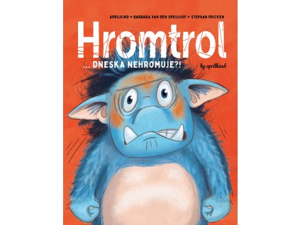Hromtrol... Dneska nehromuje?!