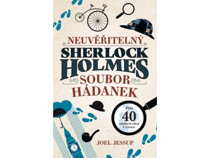 Neuvěřitelný Sherlock Holmes: Soubor hádanek