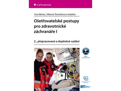 Ošetřovatelské postupy pro zdravotnické záchranáře I