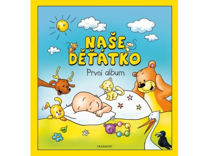 Naše děťátko – První album