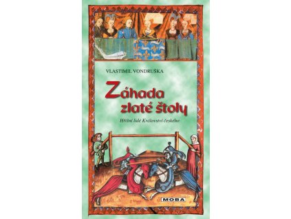 Záhada zlaté štoly - Hříšní lidé Království českého