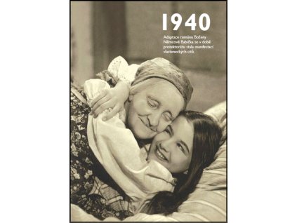 1940 - Jaké to tenkrát bylo aneb Co se stalo v roce, kdy jste se narodili 1940