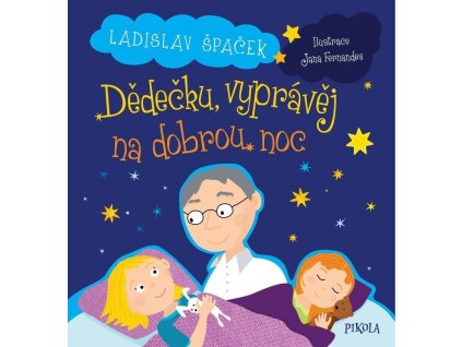 Dědečku, vyprávěj na dobrou noc