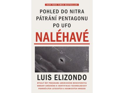 Naléhavé - Pohled do nitra pátrání Pentagonu po UFO