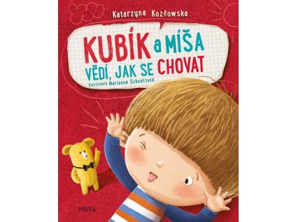 Kubík a Míša vědí, jak se chovat