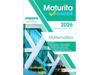 Maturita v pohodě - Matematika 2026