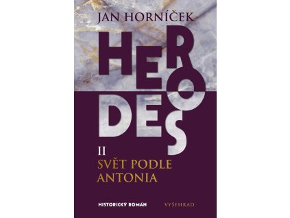 Herodes II: Svět podle Antonia