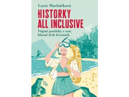 Historky all inclusive