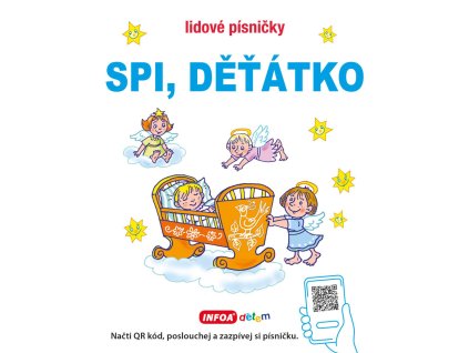 Lidové písničky - Spi děťátko