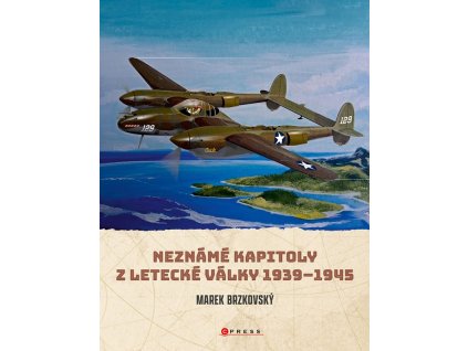 Neznámé kapitoly z letecké války