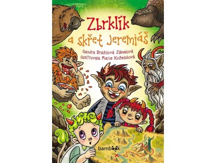 Zbrklík a skřet Jeremiáš