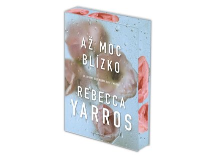 Až moc blízko