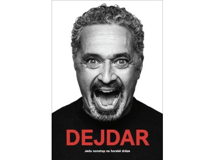 Martin Dejdar - Jedu nonstop na horské dráze