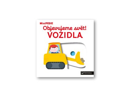 MiniPEDIE Objevujeme svět! Vozidla