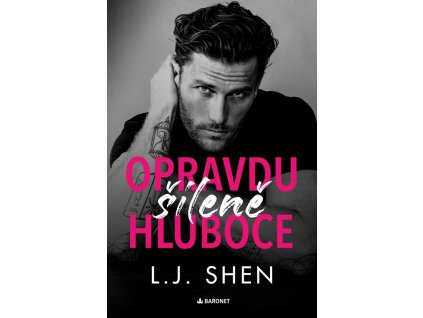 Opravdu šíleně hluboce