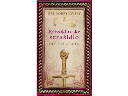 Křivoklátské strašidlo - Meč a pergamen