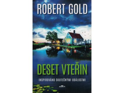 Deset vteřin : inspirováno skutečnými událostmi