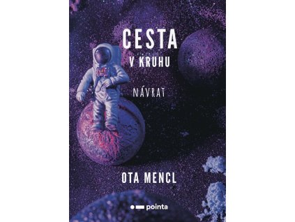 Cesta v kruhu - Návrat