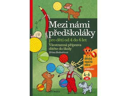 Mezi námi předškoláky pro děti od 4 do 6 let