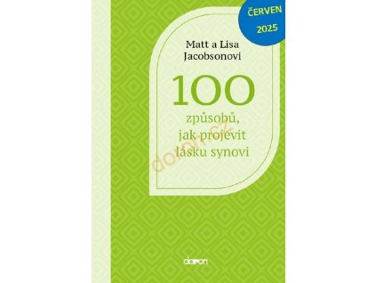 100 způsobů, jak projevit lásku synovi