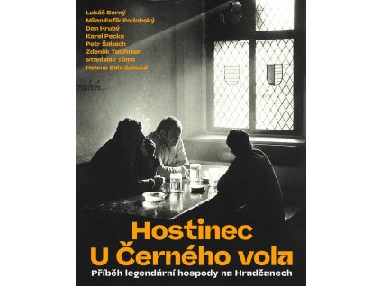 Hostinec U Černého vola - Příběh legendární hospody na Hradčanech