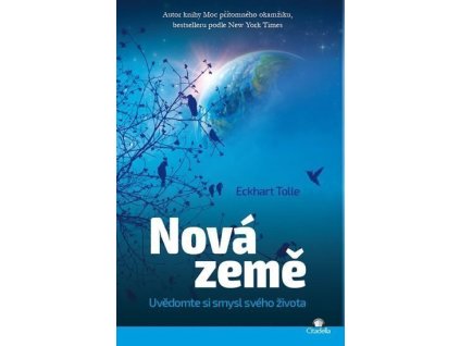 Nová Země - Uvědomte si smysl svého života