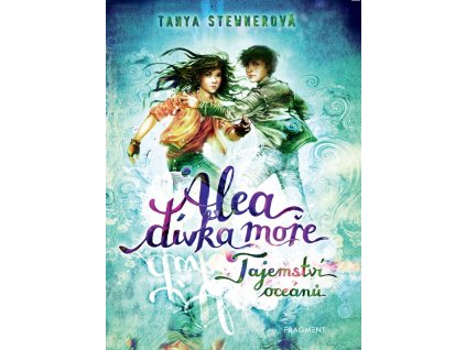 Alea - dívka moře: Tajemství oceánů