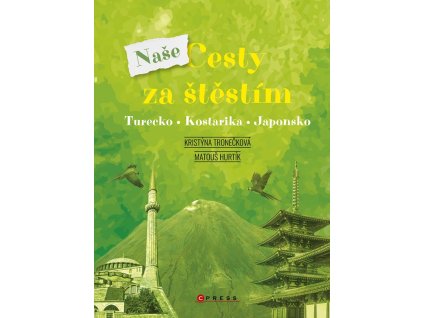 Naše cesty za štěstím