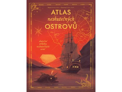 Atlas neskutečných ostrovů