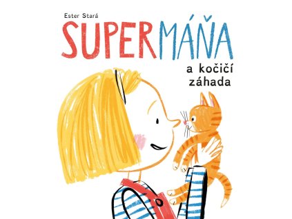 SuperMáňa a kočičí záhada