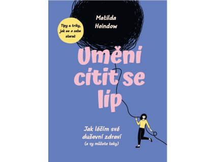 Umění cítit se líp