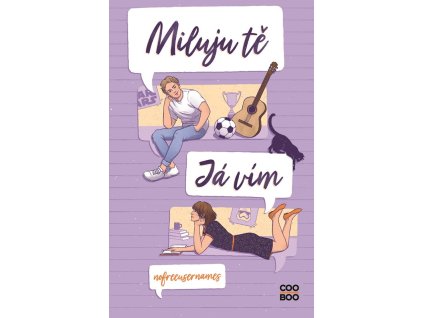 Miluju tě. Já vím