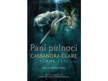 Paní půlnoci - Temné lsti 1