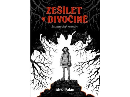 Zešílet v divočině