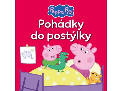 Peppa Pig - Pohádky do postýlky