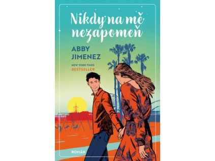 Nikdy na mě nezapomeň