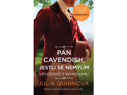 Pan Cavendish, jestli se nemýlím