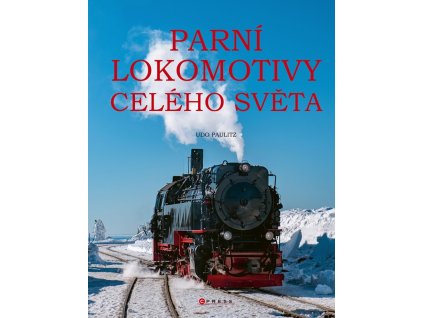 Parní lokomotivy celého světa