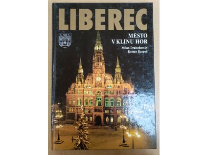 Liberec město v klínu hor