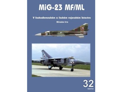 MiG-23 MF/ML v československém a českém vojenském letectvu