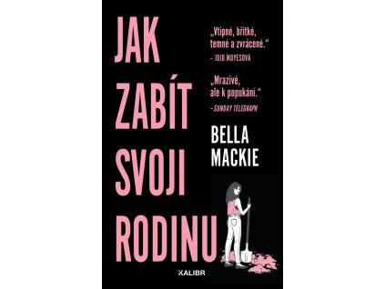 Jak zabít svoji rodinu