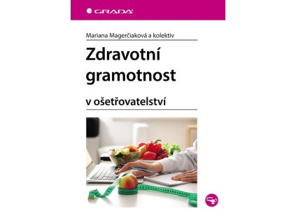 Zdravotní gramotnost v ošetřovatelství