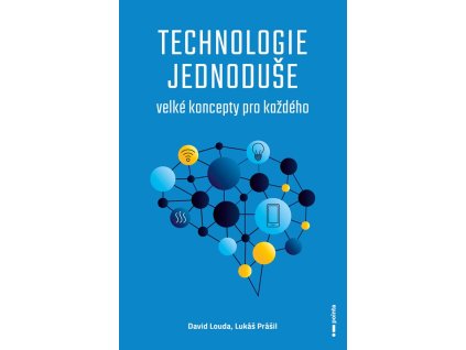 Technologie jednoduše