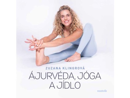 Ájurvéda, jóga a jídlo