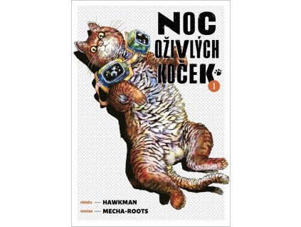 Noc oživlých koček 1