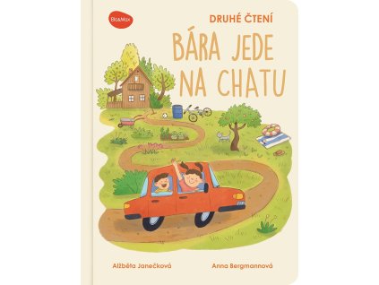 Druhé čtení - Bára jede na chatu