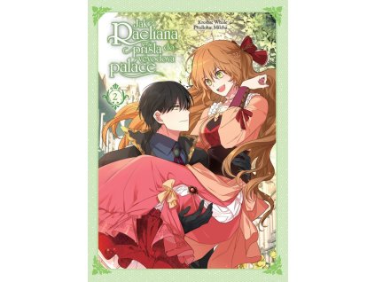 Jak Raeliana přišla do vévodova paláce 2