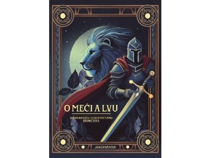 O meči a lvu - Dobrodružství statečného Bruncvíka